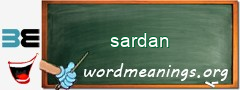 WordMeaning blackboard for sardan